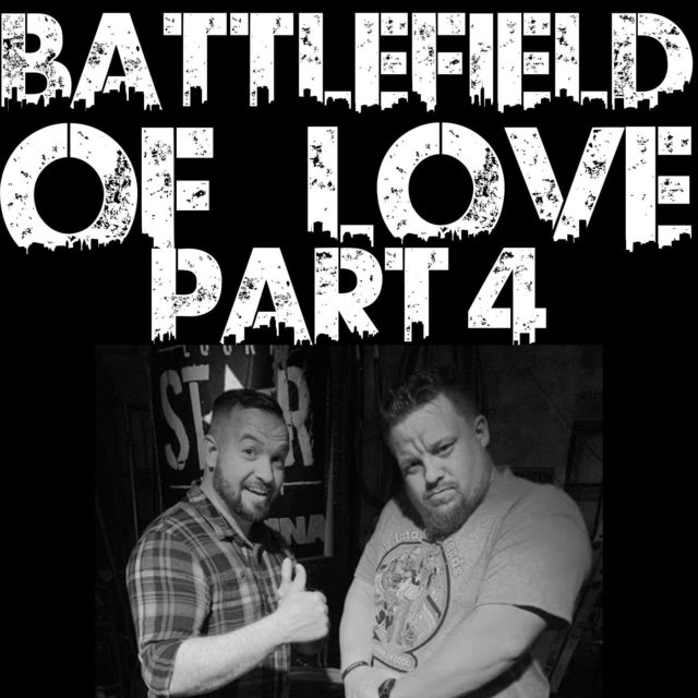 Brohio Battlefield Of Love Part 4