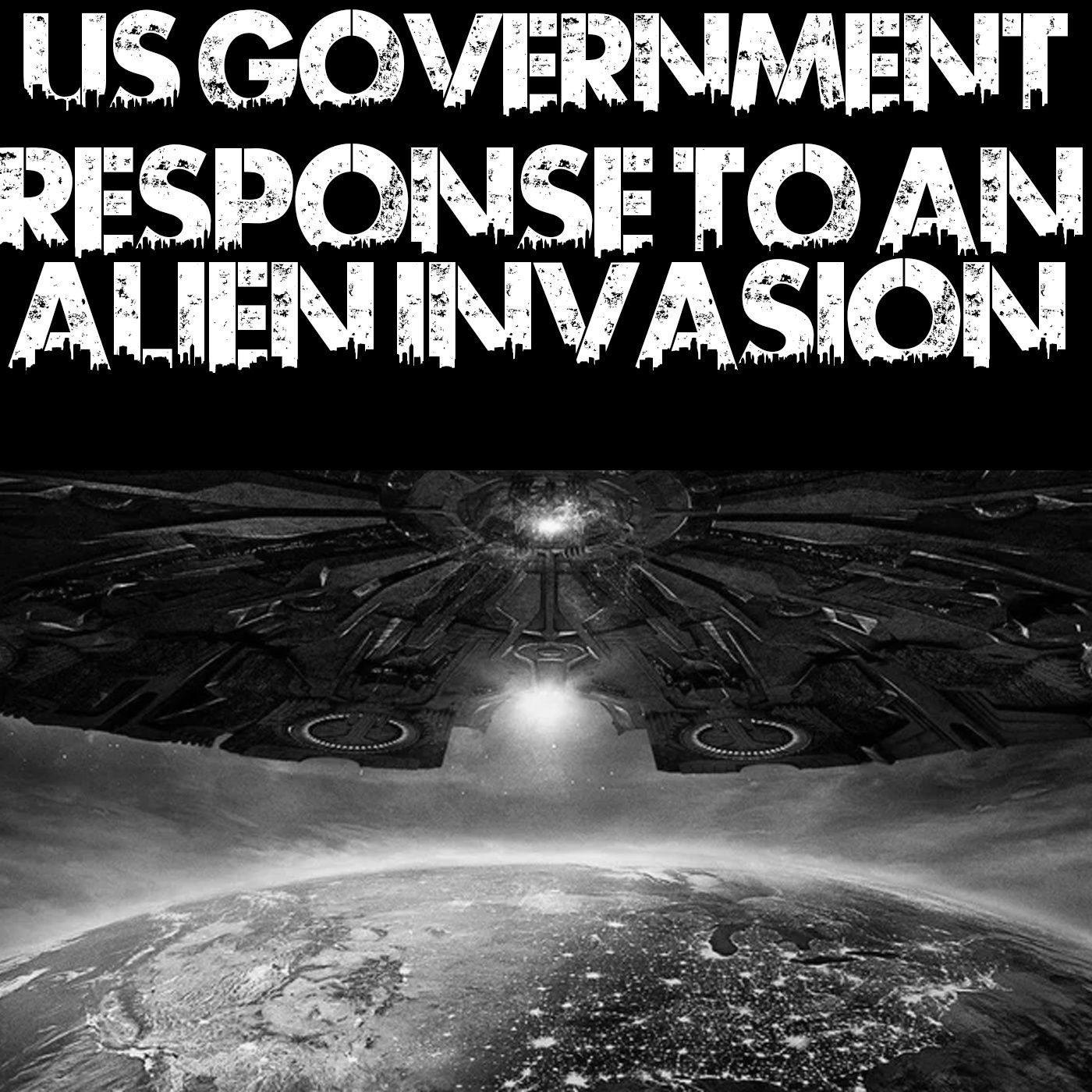 US Government Response to Alien Invasion